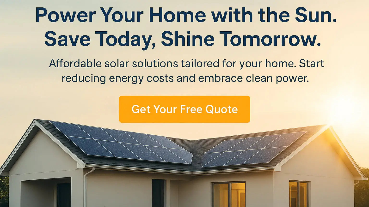 Affordable solar energy solutions for homeowners – Go Solar With August banner.